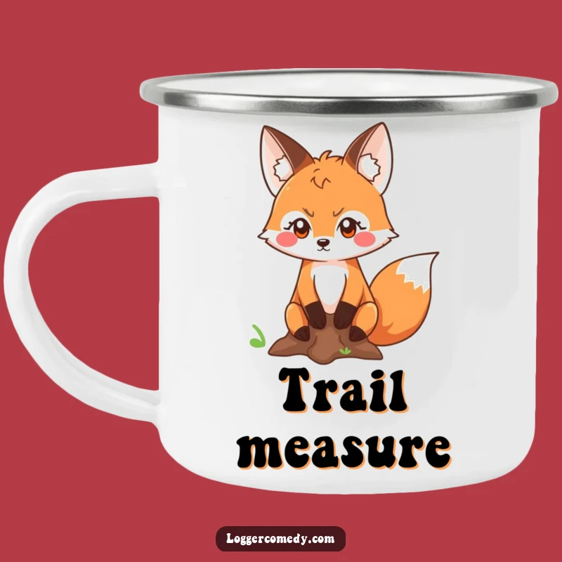 Funny Fox Measuring Camping Mug: Durable Woodsman Cup, Humorous Funny Gift!