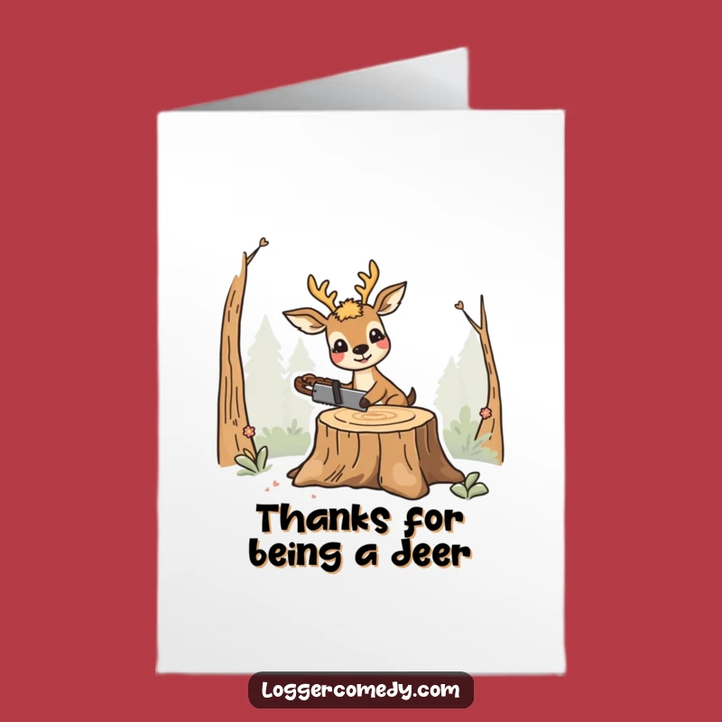 Free Printable Deer Thank You Card: Funny Saw Stump Gratitude Download