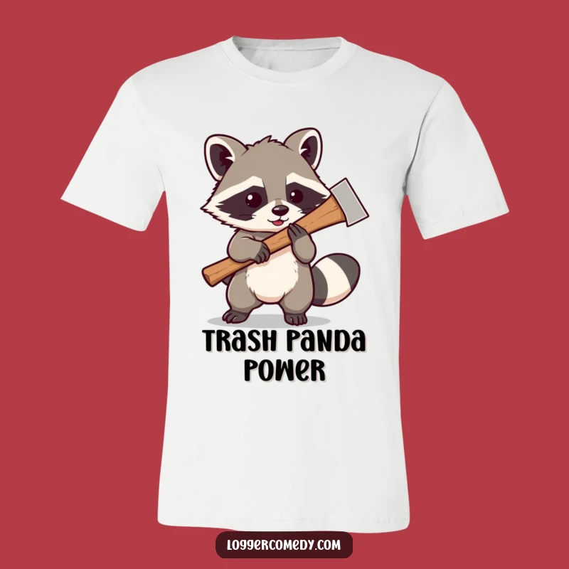 Funny Raccoon Axe T-Shirt: Playful Bandit Tee, Humorous Funny Gift!